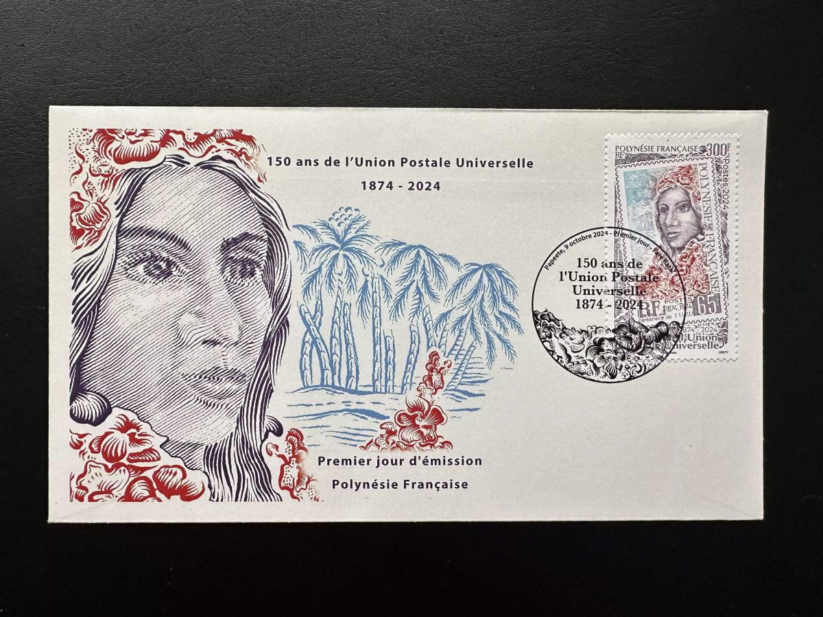 Polynésie 2024 Mi. ? FDC 150 ans years UPU Union Postale Universelle Universal