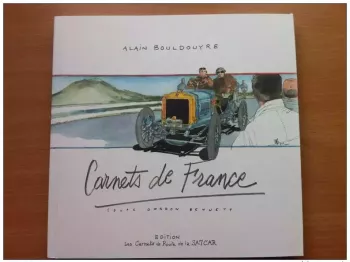 A. BOULDOUYRE, 2005, Carnets de France / Gordon Bennett Pokal Auvergne
